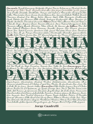 cover image of Mi patria son las palabras